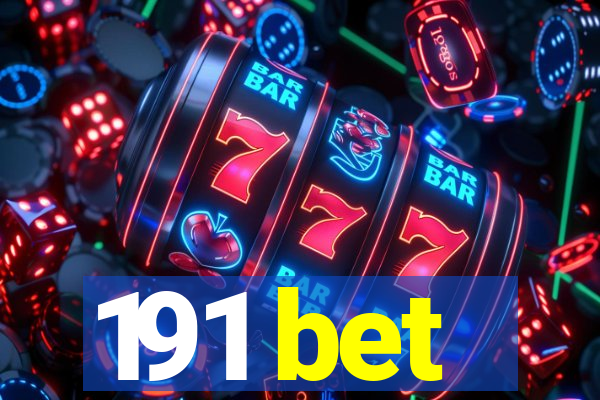 191 bet